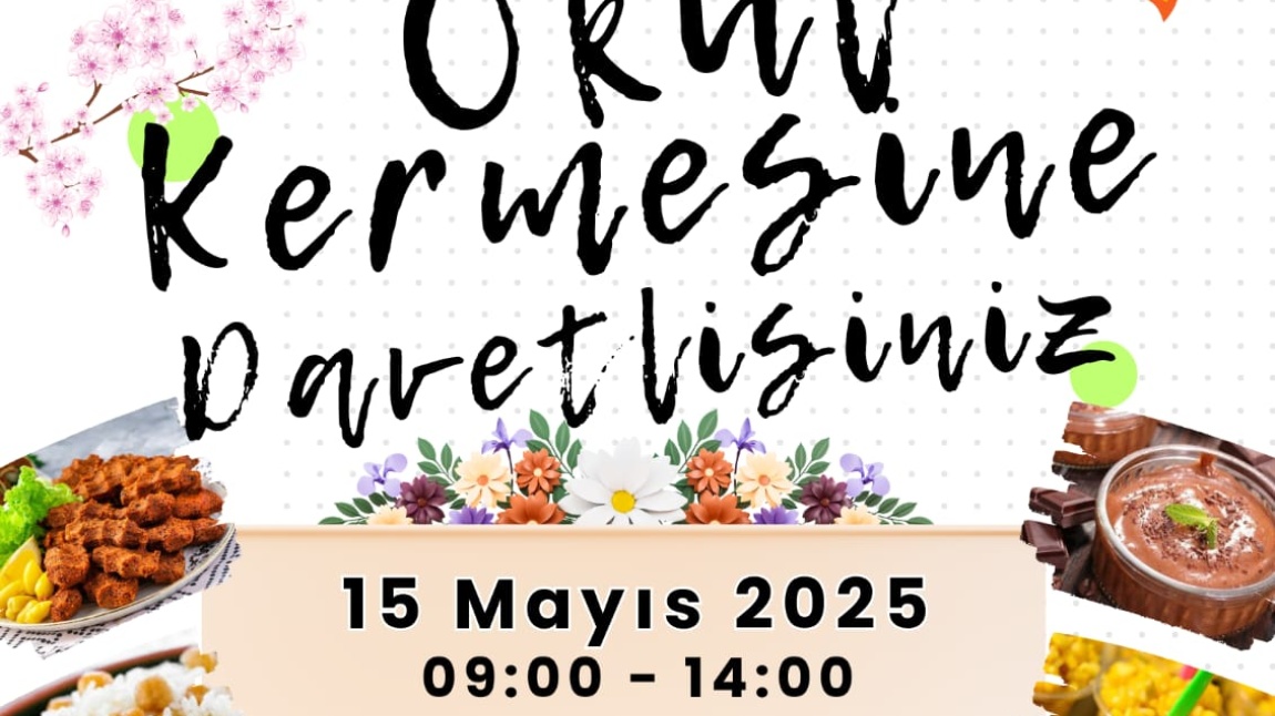 OKUL KERMESİNE DAVETLİSİNİZ